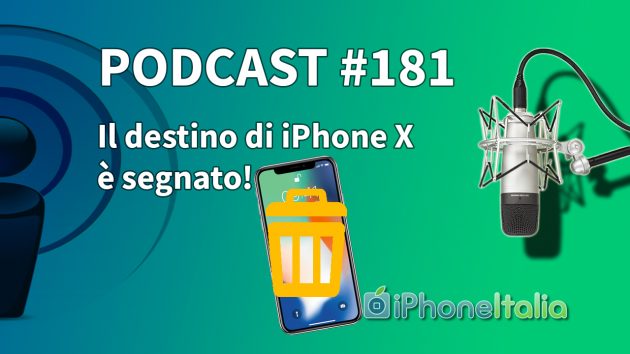 Il destino di iPhone X è segnato! -iPhoneItalia Podcast #181