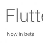 Google rilascia la prima beta di Flutter, il framework per creare app iOS e Android