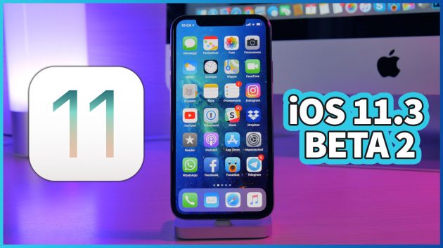 iOS 11.3 Beta 2: ecco TUTTE le novità per iPhone!