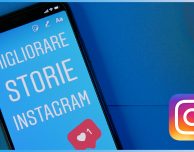 Instagram Stories, le cinque app per migliorare le vostre storie!