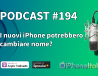 I nuovi iPhone potrebbero cambiare nome? – iPhoneItalia Podcast #194