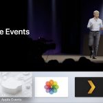 L’app Events pronta per la WWDC 2018, nuovo update su Apple TV