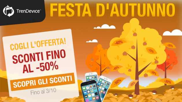 Festa d’autunno su TrenDevice: sconti fino al -50% su tutti gli smartphone e tablet ricondizionati!