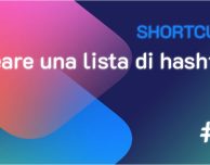 Shortcuts #4: creare una lista di hashtag in maniera rapida