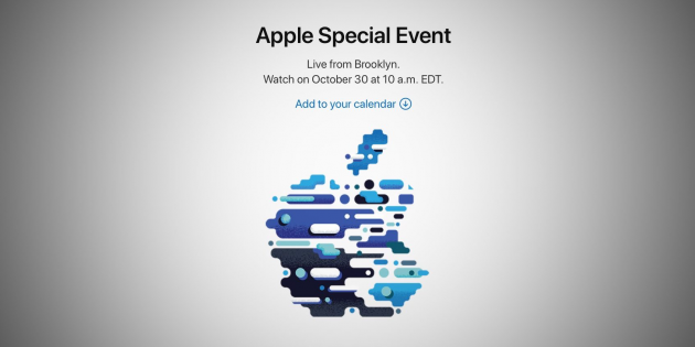 Evento Apple del 30 Ottobre: ci sarà il live streaming ufficiale