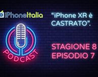 “iPhone XR è castrato”. – iPhoneItalia Podcast S08E07