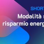Shortcuts #7: modalità super risparmio energetico