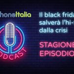 Il Black Friday non salverà l’hi-tech dalla crisi – iPhoneItalia Podcast S08E11
