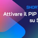 Shortcuts #13: Come attivare il PiP video su Safari