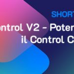 Shortcuts #17: UControl V2, potenziare il Control Center