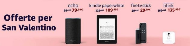 Sconti di San Valentino! Amazon Echo, Echo Spot, Echo Input, Kindle PaperWhite e tanto altro in offerta