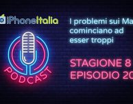 I problemi sui Mac cominciano ad esser troppi – iPhoneItalia Podcast S08E20