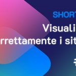Shortcuts #36: Visualizzare correttamente i siti web