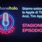 Stiamo sottovalutando la Apple di Tim Cook! Anzi, Tim Apple – iPhoneItalia Podcast S08E24