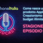 Come nasce un prodotto Apple? Creazionismo a budget illimitato – iPhoneItalia Podcast S08E29