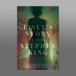 Apple realizzerà una serie TV basata sul libro “Lisey’s Story” di Stephen King