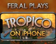 Tropico per iPhone: data di rilascio e dispositivi supportati