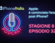 Apple: è cominciata l’era post iPhone? – iPhoneItalia Podcast S08E32