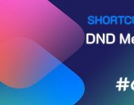 Shortcuts #60: DND Menu