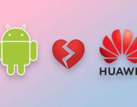 Google blocca le licenze Android sugli smartphone Huawei!