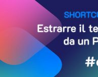 Shortcuts #62: Estrarre il testo da un PDF