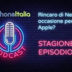 Rincaro di Netflix: occasione per Apple? – iPhoneItalia Podcast S08E39