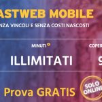 Fastweb #NienteComePrima, tra nuove offerte mobile e assistenza più semplice e veloce