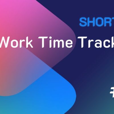 Shortcuts #94: Work Time Tracking