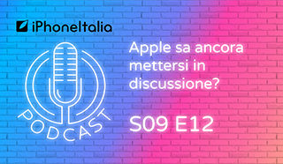 Apple sa ancora mettersi in discussione? – iPhoneItalia Podcast S09E12