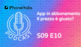 App in abbonamento. Il prezzo è giusto? – iPhoneItalia Podcast S09E10