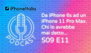 Da iPhone 6s ad un iPhone 11 Pro Max. Chi lo avrebbe mai detto… – iPhoneItalia Podcast S09E11