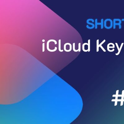 Shortcuts #106: iCloud Keychain