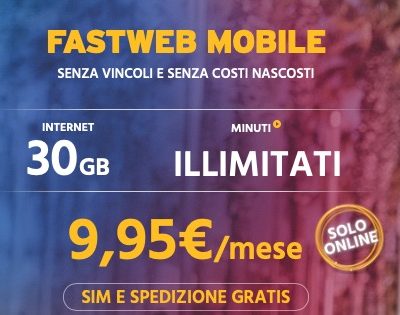 Fastweb mobile si rinnova, ecco l’offerta senza vincoli e costi di attivazione