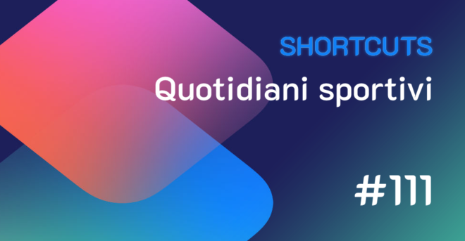 Shortcuts #111: Prime pagine quotidiani sportivi italiani