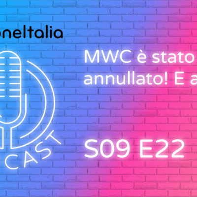 MWC è stato annullato! E adesso?! – iPhoneItalia Podcast S09E22