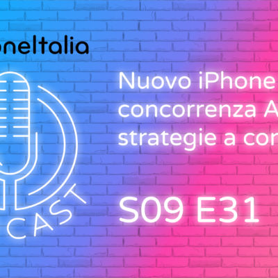 Nuovo iPhone SE e concorrenza Android: strategie a confronto – iPhoneItalia Podcast S09E31