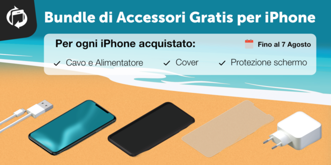 Ricevi gratis un bundle di accessori per iPhone: TrenDevice lo regala se acquisti un iPhone Ricondizionato entro il 7 Agosto