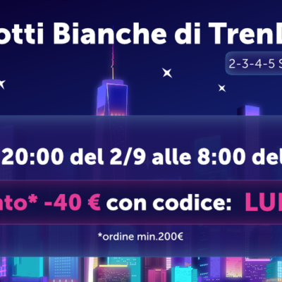 Notti Bianche TrenDevice: l’appuntamento con gli Sconti inizia stasera alle 20:00