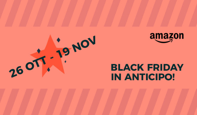 Black Friday 2020: Amazon parte in anticipo! [IN CONTINUO AGGIORNAMENTO]