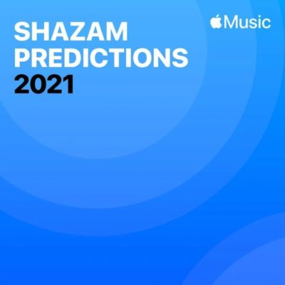 La playlist “Shazam Predictions 2021” ci svela le hit del futuro
