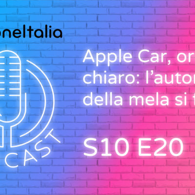 Apple Car, ormai è chiaro: l’automobile della mela si farà – iPhoneItalia Podcast S10E20
