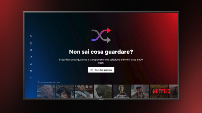 ‘Riproduci qualcosa’. Ora è Netflix che sceglie per te!