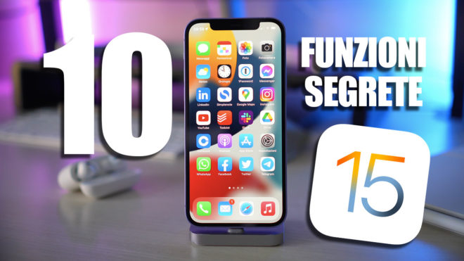 Le TOP 10 novità segrete di iOS 15!
