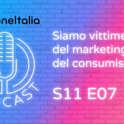 Siamo vittime del marketing e del consumismo? – iPhoneItalia Podcast S11 E07