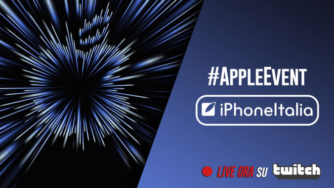 Evento Apple ‘Unleashed’: seguilo con noi in DIRETTA su TWITCH – ORA LIVE!