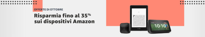 Offerte di Ottobre: Amazon sconta tutti i suoi prodotti!