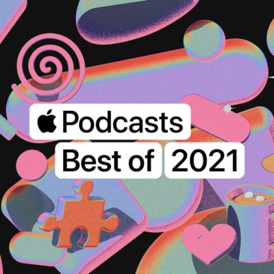 Apple celebra i migliori podcast del 2021