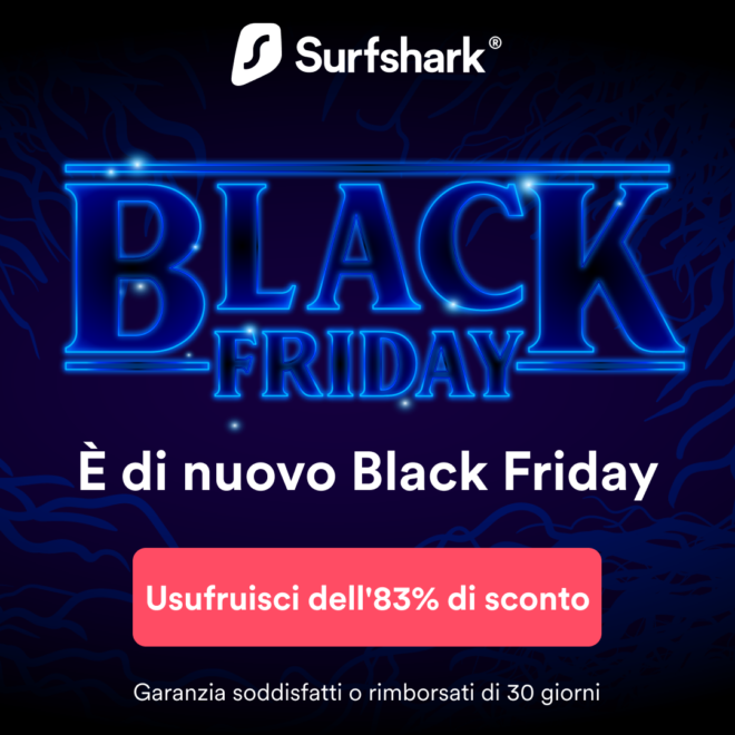 La VPN di Surfshark è disponibile con l’83% di sconto per Black Friday