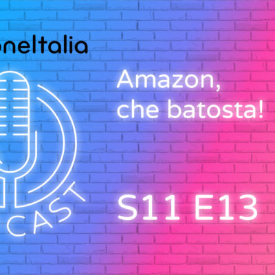 Amazon, che batosta! – iPhoneItalia Podcast S11 E13