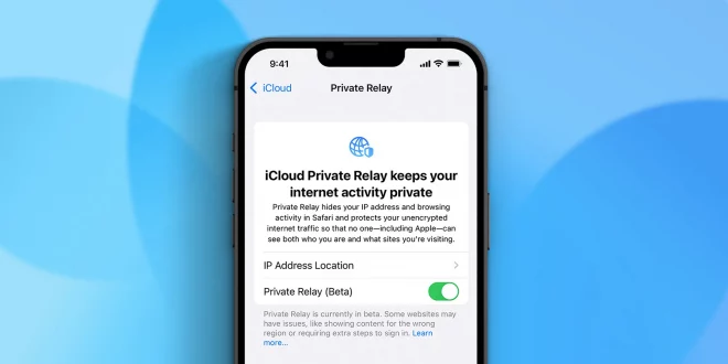 iOS 16 potrebbe espandere le funzionalità di iCloud Private Relay